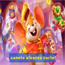 canelo alvarez cartel